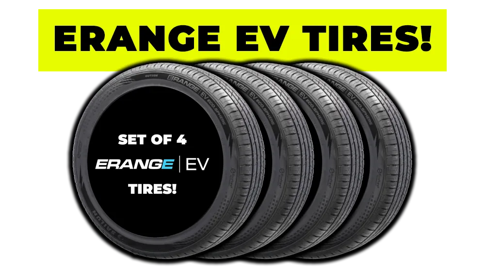 Set of 4 ERANGE EV Tires! Set of 4 ERANGE EV Tires!